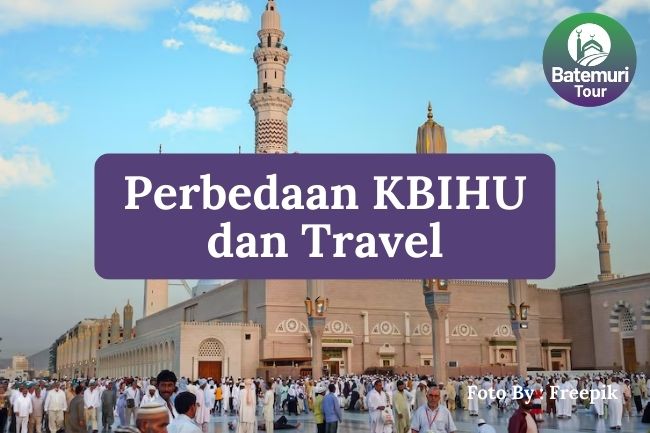 5 Perbedaan KBIHU dengan Travel agar Jamaah Lebih Paham